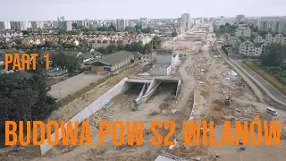 Budowa Południowej Obwodnicy Warszawy S2 - wylot tunelu na Wilanowie - cześć 1 - 4K
