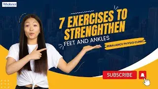 7 Effective Foot / Ankle Strengthening Exercises That Will Help with Foot Drop