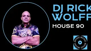 DJ RICK WOLFF - SETMIX HOUSE 90 - EDI&Ccedil;&Atilde;O ESPEECIAL OPPORTUNITY DJ - 27/07/22