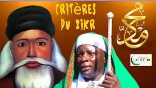 LES CRITÈRES DU ZIKR PAR MAWLAYA SEYDI MOUHAMED EL CHEIKH 