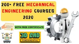 200+ Free Mechanical Engineering Courses 2020 | Mechanical Engineering Free Certificate