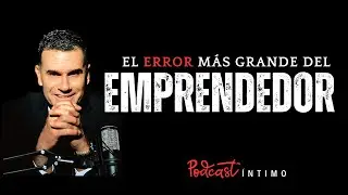 ¿Estás cometiendo el error más caro del emprendedor sin notarlo?