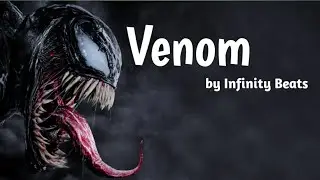 Venom | Hip Hop Mix | Infinity Beats🎶 | Use Headphones