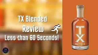 TX Blended Whiskey Express Review!