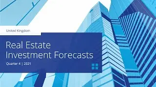 UK Real Estate Investment Forecasts Q4 2021