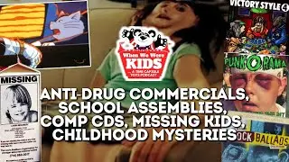 Terrible School Assemblies, Punk Rock, Childhood Mysteries & more - When We Were Kids