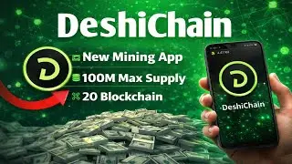 DeshiChain New Mining App 💚 | 100M Supply | Future Crypto Project
