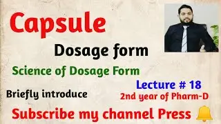 Capsule as dosage form |L # 18| #pharmacisttayyebofficial