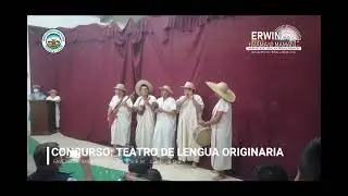 CONCURSO DE TEATRO EN LENGUA ORIGINARIA LORENZA CONGO
