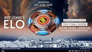 Jeff Lynne's ELO | BST Hyde Park 2025