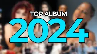 TOP DES ALBUMS DE 2024