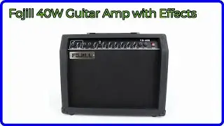 REVIEW (2025): Fojill 40W Guitar Amp with Effects. ESSENTIAL details.