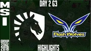 TL vs FW Highlights | MSI 2018 Day 2 Group Stage, Mid Season Invitational Team Liquid v Flash Wolves