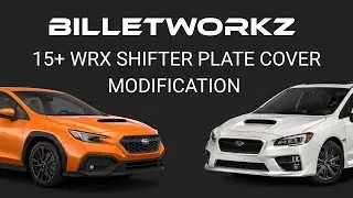 15+ Subaru WRX Shifter Plate Cover Modification - Billetworkz