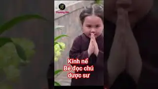 k&iacute;nh phục b&eacute; đọc ch&uacute; dược sư #shorts