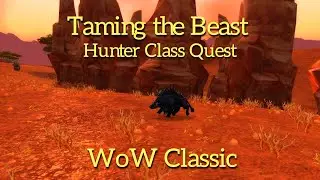 WoW Classic----Taming the Beast in Durotar---Hunter Class Quest