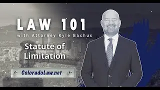 Statute of Limitations - Law 101 - Bachus & Schanker