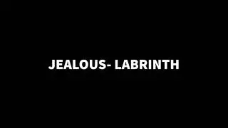 Jealous - Labrinth (Ashri)