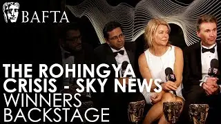 Sky News team discuss their BAFTA-winning coverage of the Rohingya Crisis | BAFTA TV Awards 2018