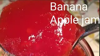 Banana apple jam। How to make banana apple jam recipe at home।।