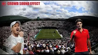 Tennis crowd sound effect, Wimbledon mens final drama, Andy dramatically won set point, free effects