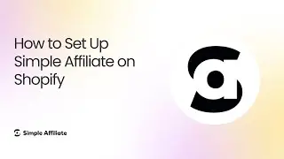 How to Set Up Simple Affiliate on Shopify