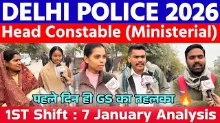 Delhi Police Head Constable Exam Analysis 2026 | 1st Shift Review Today | 7 January | All Questions 