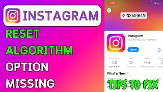 How To Fix Instagram Reset Algorithm Option Not Showing | Instagram Reset Suggested Content Missing