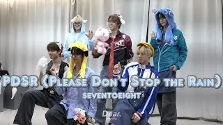 [SEVENTOEIGHT] 250805 &lsquo;PDSR&rsquo; (Please Don&rsquo;t Stop the Rain) 〈4K〉
