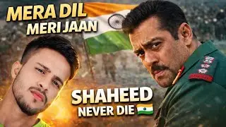 Mera Dil Meri Jaan 🇮🇳 | Shaheed Never Die | Emotional Patriotic Song 