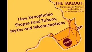 The Takeout: How Xenophobia Shapes Food Taboos, Myths, and Misconceptions