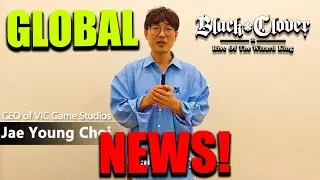 IMPORTANT GLOBAL NEWS! (OFFICIAL FROM CEO) ● Black Clover Mobile