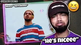 @ValdezSayLess Reacts to Aries - &ldquo;SAYONARA&rdquo;