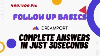 Follow Up Basics | Dream Port Answers | Work From Home |