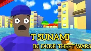 Tsunami in dude theft wars | funny moment | Dude theft wars | DTW