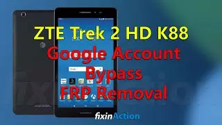 Простой обход удаления учетной записи Google FRP на ZTE Trek 2 HD K88 без ПК 100%