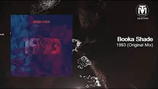 Booka Shade - 1993 (Original Mix) [Blaufield Music]
