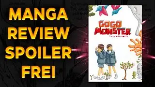GoGo Monster 👾 [Manga Review] (Spoilerfrei)