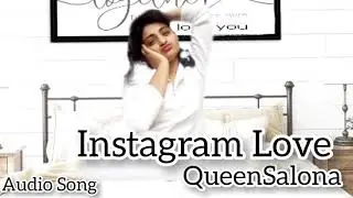 Instagram Love  (QueenSalona) music by Rafftar  #RaftaarSong #queensalona #rapsong #InstagramLove