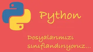 Python ile dosyalarınızı otomatik sınıflandırın... Watchdog