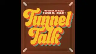 Tunnel Talk #243 - Your Witchcraft Sucks