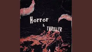 Horror & Thriller