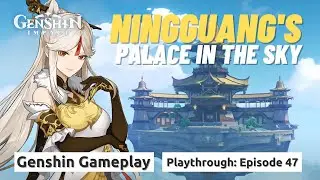The Fatui Are Making Fake Sigils!? | Genshin Impact Free2Playthrough - Episode 47
