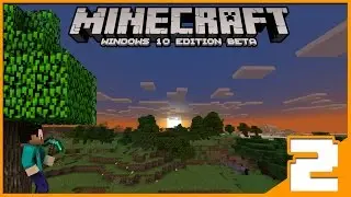 Minecraft Windows 10 Beta Survival [Part 2] Larry -RealLifeOORA