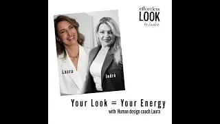 The Power of an Effortless Look. Confidence, energy & Human Design