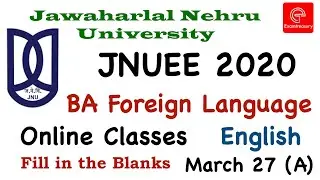 JNU Entrance Exam 2020 | BA Foreign Language | English | Online Classes -  (A) | Test Series JNUEE