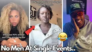 Why Are Women STRUGGLING To Find Men At Singles Events?