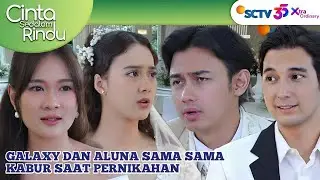 PERNIKAHAN REVAN ALUNA DAN GALAXY SYELA BARENG / CINTA SEDALAM RINDU  SCTV HARI INI 17 JANUARI 2026