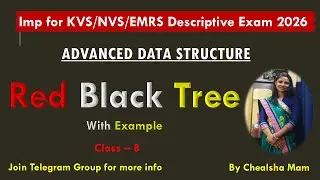 Introduction to Red Black Tree in data structure with example | KVS/NVS/EMRS CSE Tier 2|HPSC/UGC NET