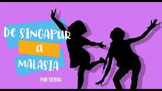 Como ir de Singapore a Malaysia por tierra.